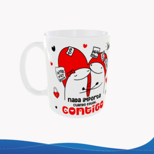 Taza 11oz Flork Compañía "Nada importa estando contigo" – ID TU045